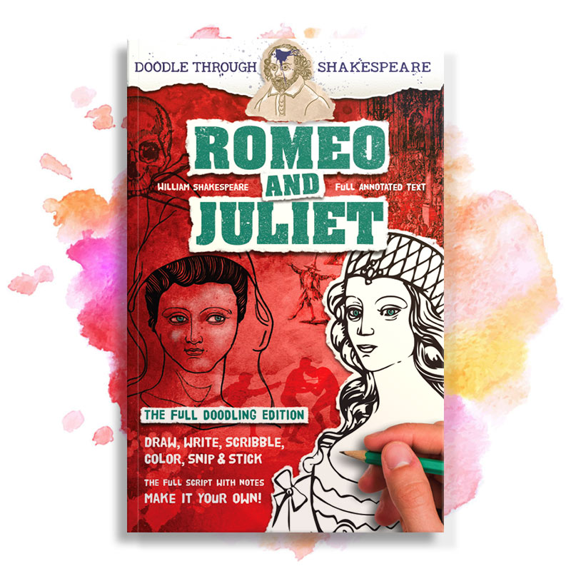 Romeo and Juliet (Doodle Through Shakespeare)