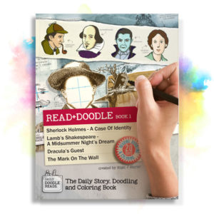 Cover of Read + Doodle Book 1: Sherlock Holmes A Case Of Identity, Lamb's Shakespeare A Midsummer Night's Dream, Dracula's Guest, The Mark On The Wall