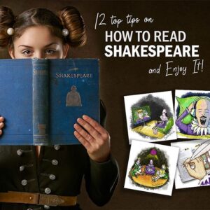How To Read Shakespeare and Enjoy It!